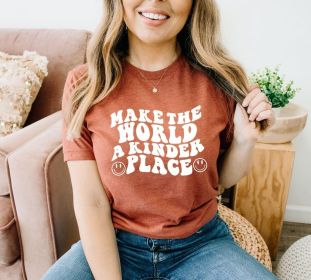 Make The World A Kinder Place, Smile Shirt, Outdoor Shirt, Travel Tshirt, Motivational Gift, Self Care Shirt, Sports Top, Gift For Her (size: small)